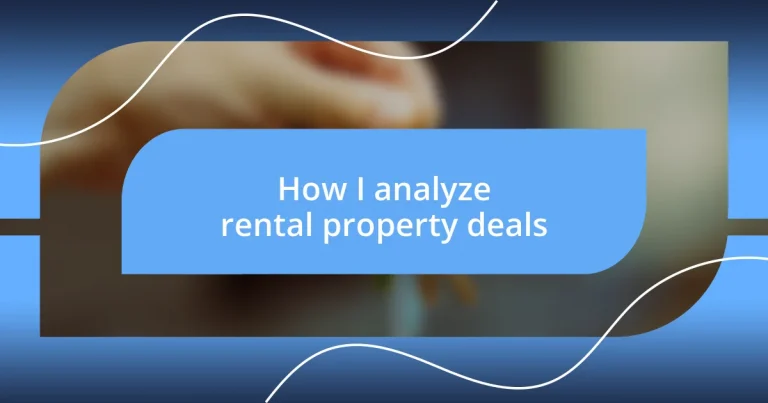 How I analyze rental property deals