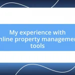 My experience with online property management tools