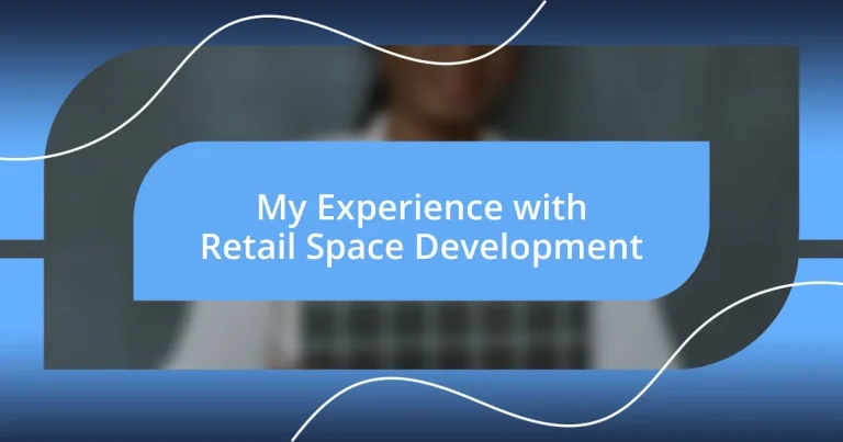 My Experience with Retail Space Development