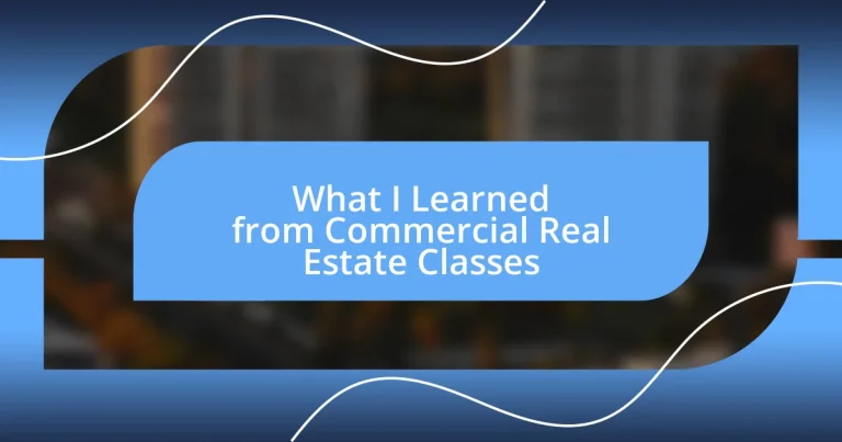 What I Learned from Commercial Real Estate Classes